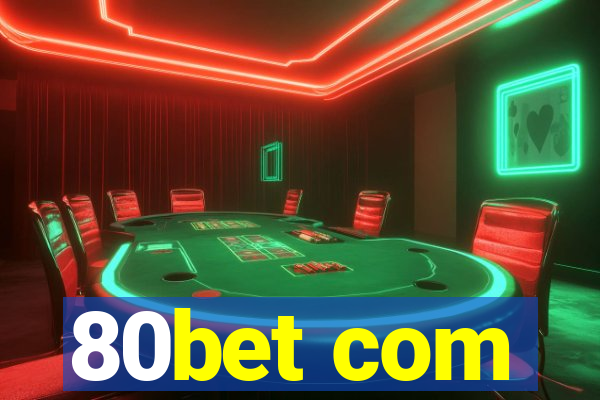 80bet com